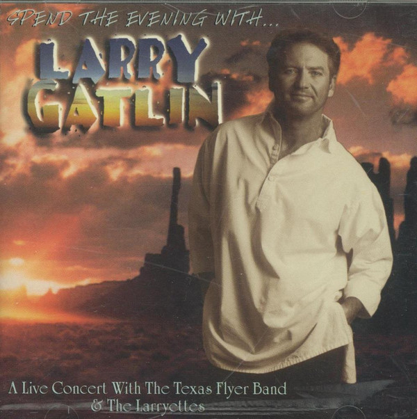 Larry Gatlin & the Gatlin Brothers Band